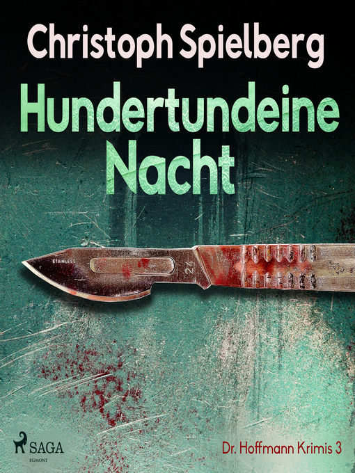 Title details for Hundertundeine Nacht--Dr. Hoffmann Krimis 3 (Ungekürzt) by Christoph Spielberg - Available